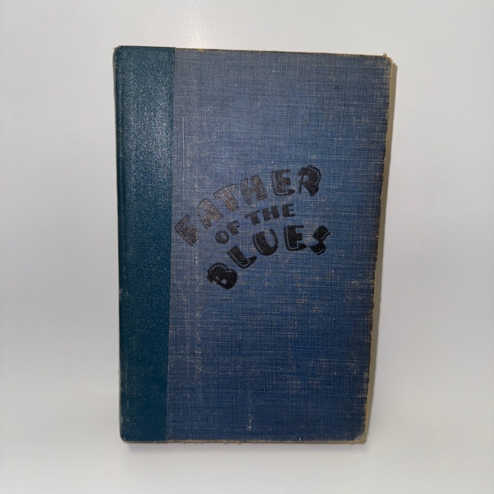 Father of the Blues W.C. Handy 1941 First Edition Biography Macmillan Book